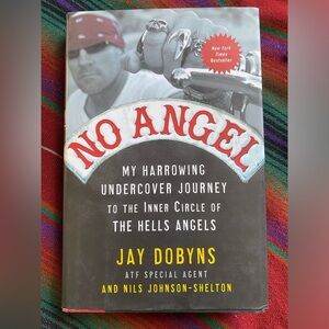 No Angel Hardback Book by Jay Dobyns. With Cover.